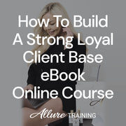 How To Build A Strong Loyal Client Base – eBook